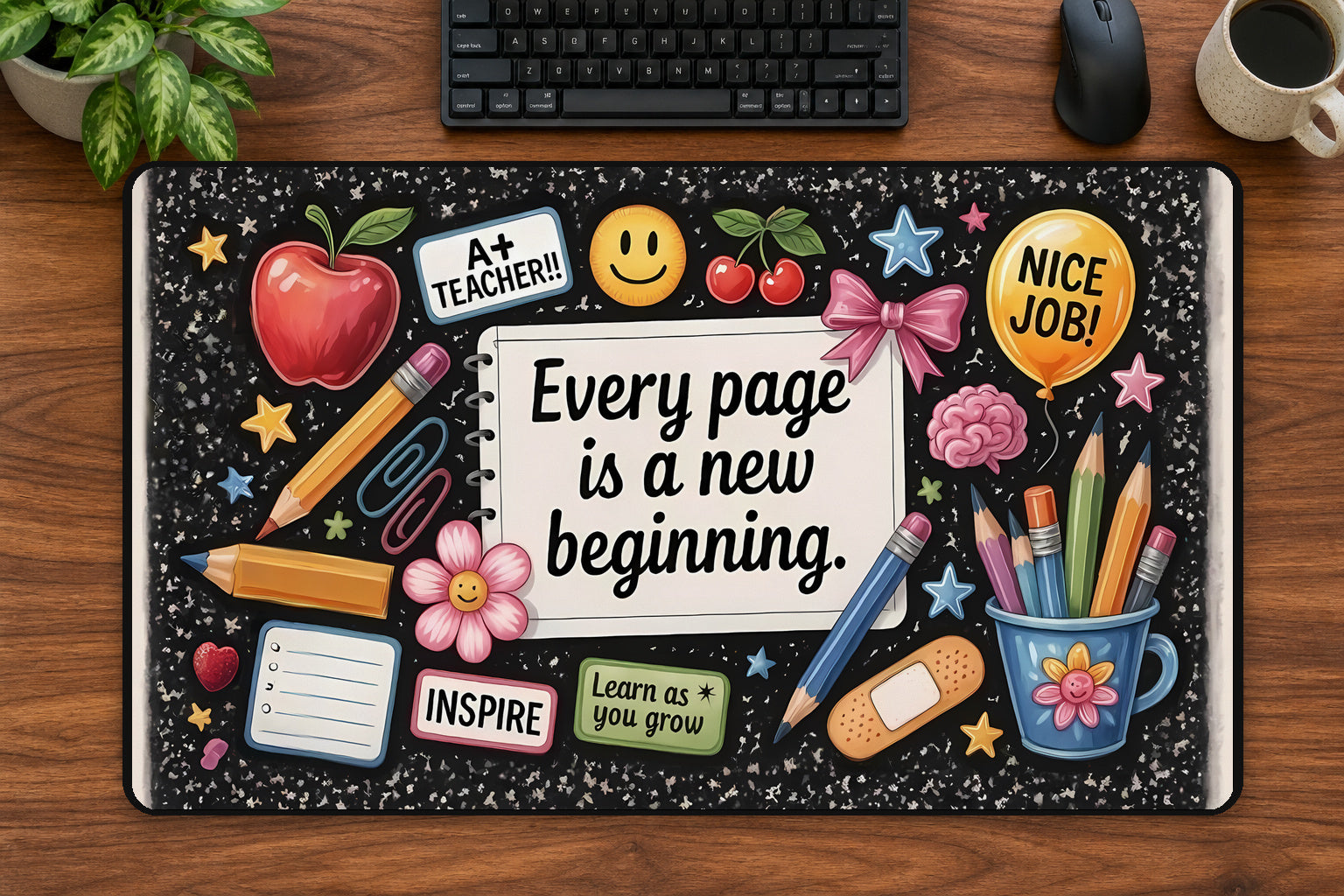 Every Page Is a New Beginning Teacher Desk Pad 24 × 14 inch desk pad