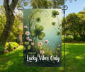 Lucky Vibes Only-12 × 18 Garden Flag (Single-Sided)