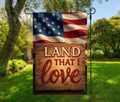 Land That I Love Garden Flag 12×18 – Rustic Patriotic (Single-Sided)