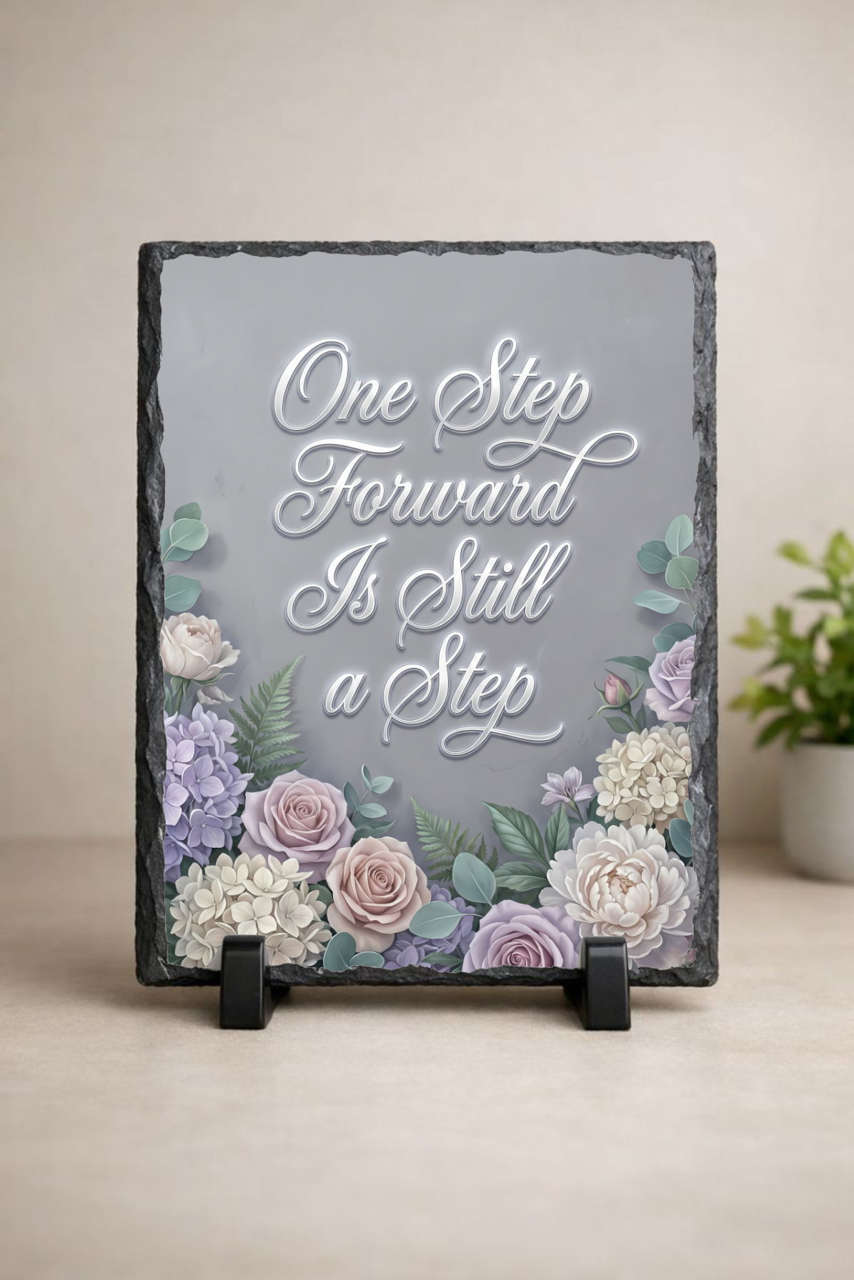 One Step Forward Is Still a Step Slate – Encouragement Quote Decor
