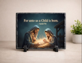 “For Unto Us a Child Is Born” Nativity Scripture Slate – Isaiah 9:6
