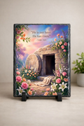 “He Is Not Here; He Has Risen” Easter Scripture Slate – Luke 24:6