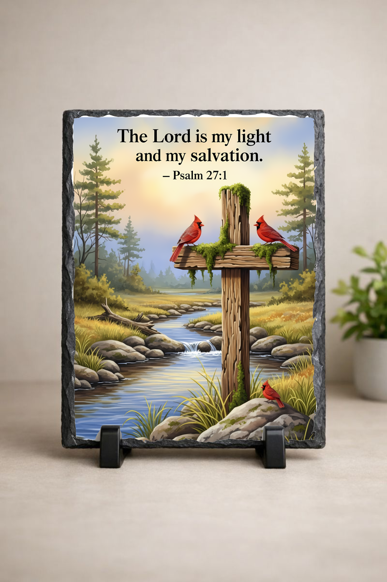Scripture Slate – “The Lord is my Light and my Salvation" - Psalm 27:1