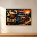 Built Not Bought Vintage Truck aluminum sign in a room mockup