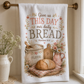 16 x 24 Christian kitchen towel with bread and Matthew 6:11