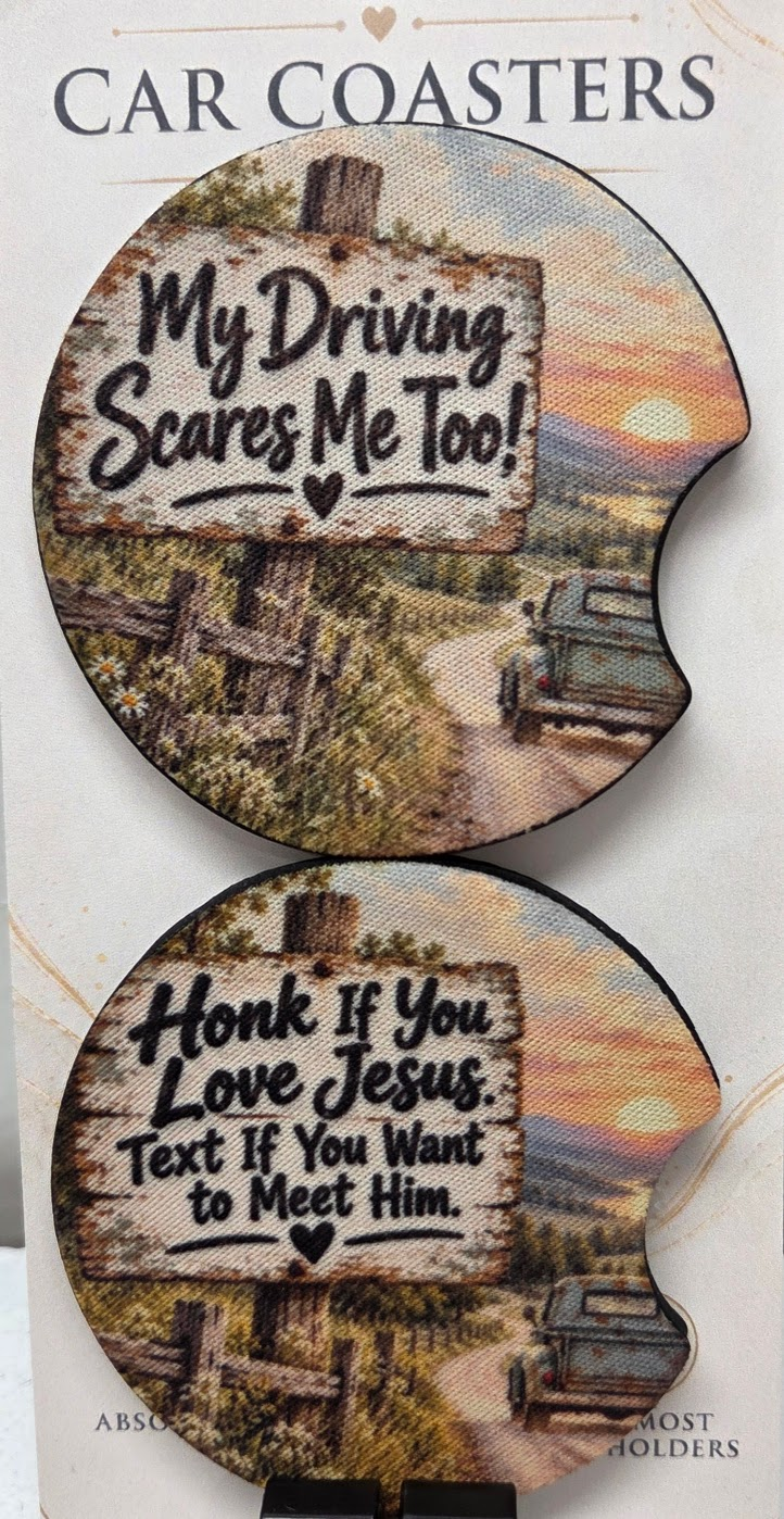 Actual pair of neoprene car coasters featuring funny driving quotes and a country road sunset
