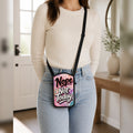 Nope Not Today cellphone purse