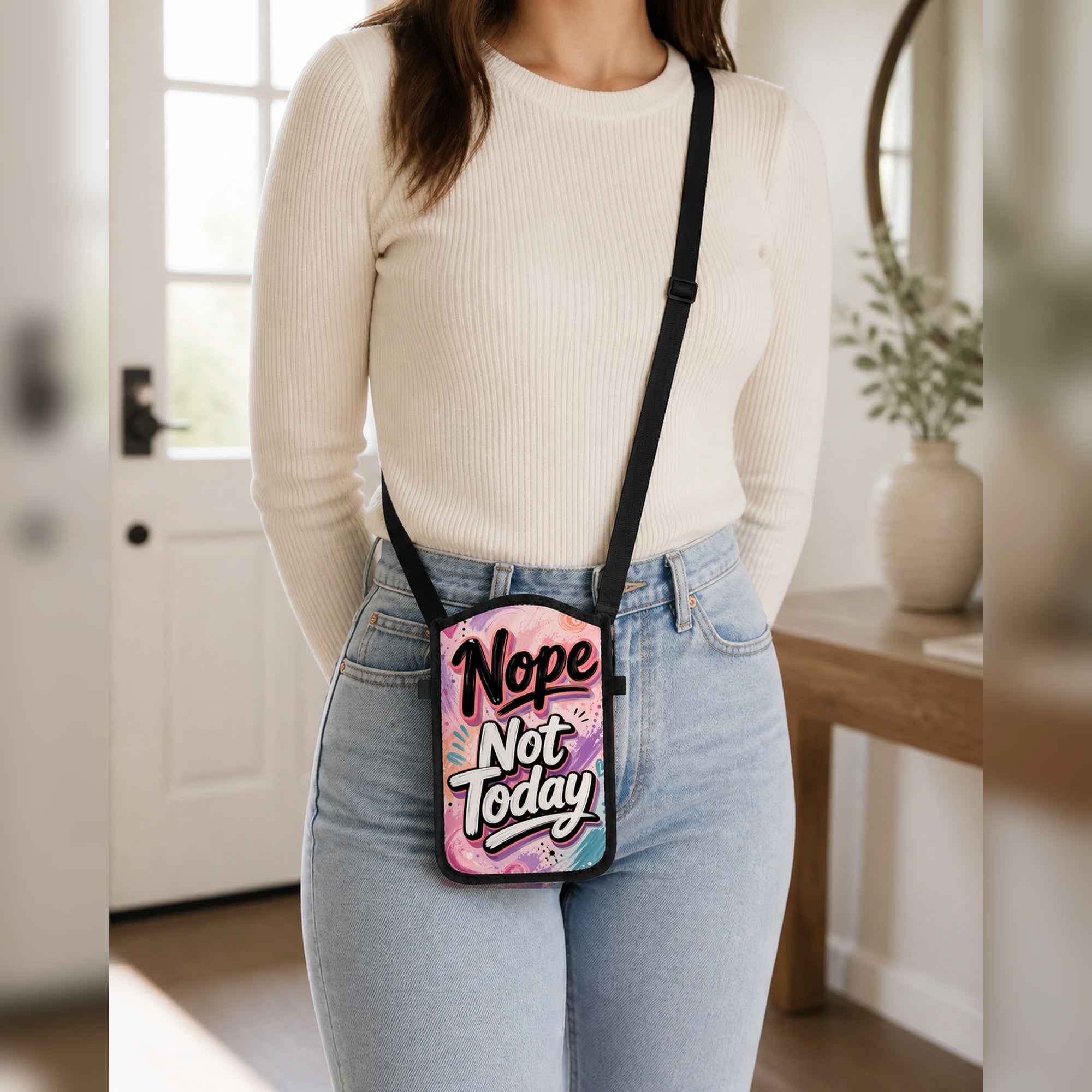 Nope Not Today cellphone purse